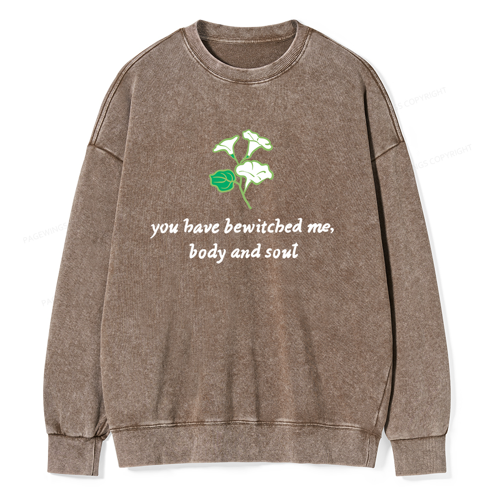 Pagewings You Have Bewitched Me Unisex Washed Sweatshirt