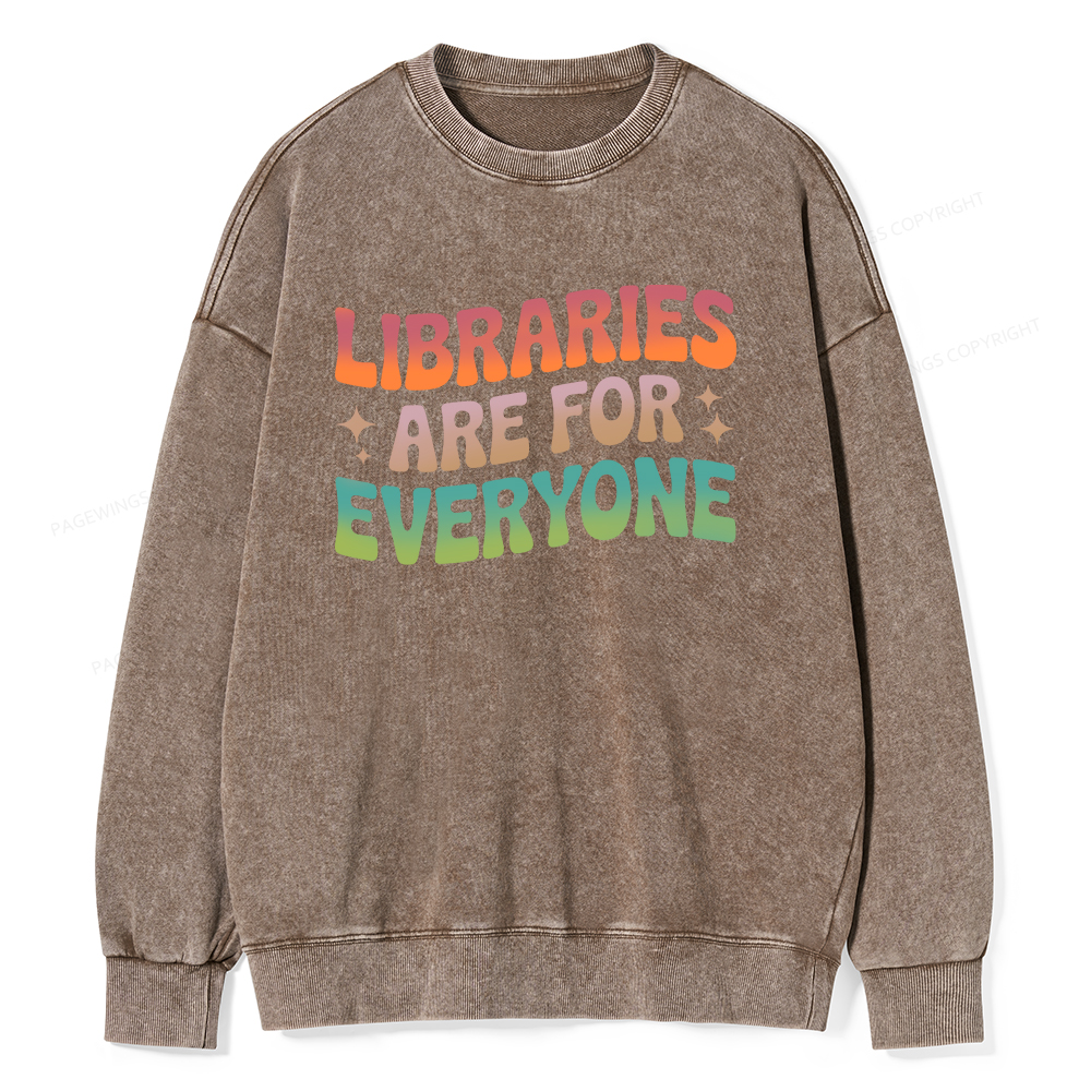 Pagewings Libraries Are For Everyone Unisex Washed Sweatshirt