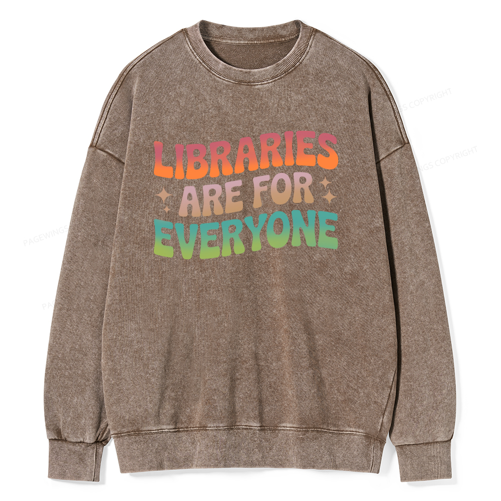Pagewings Libraries Are For Everyone Unisex Washed Sweatshirt