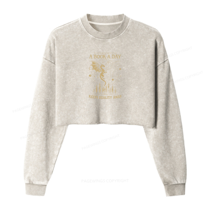 Pagewings A Book A Day Keeps Reality Away Women Washed Crop Sweatshirt