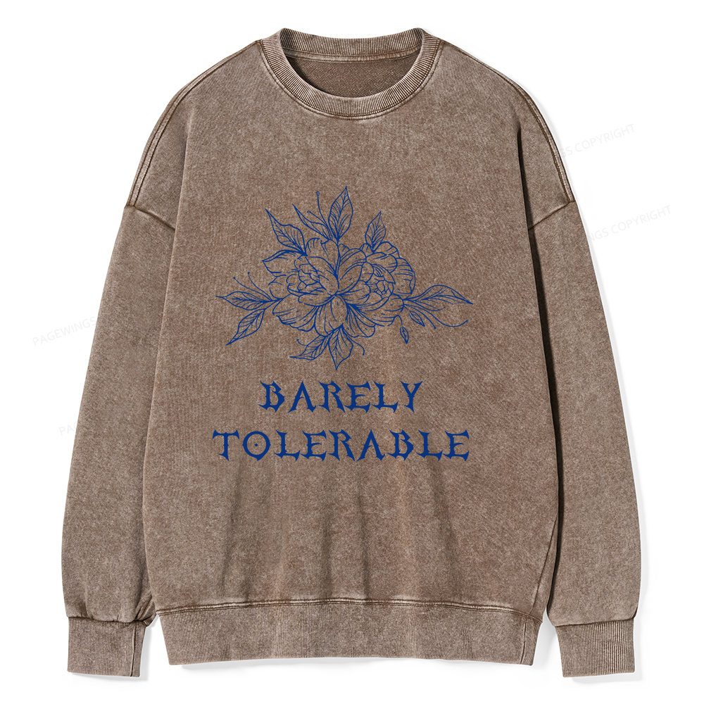 Pagewings Barely Tolerable Unisex Washed Sweatshirt