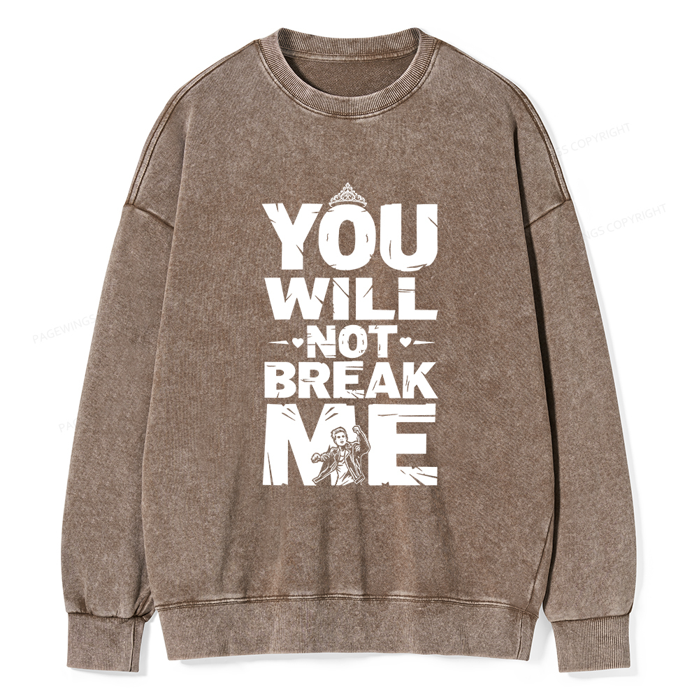 Pagewings You Will Not Break Me Unisex Washed Sweatshirt