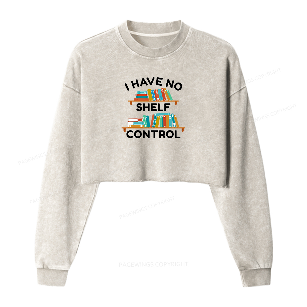 Pagewings I Have No Shelf Control Women Washed Crop Sweatshirt