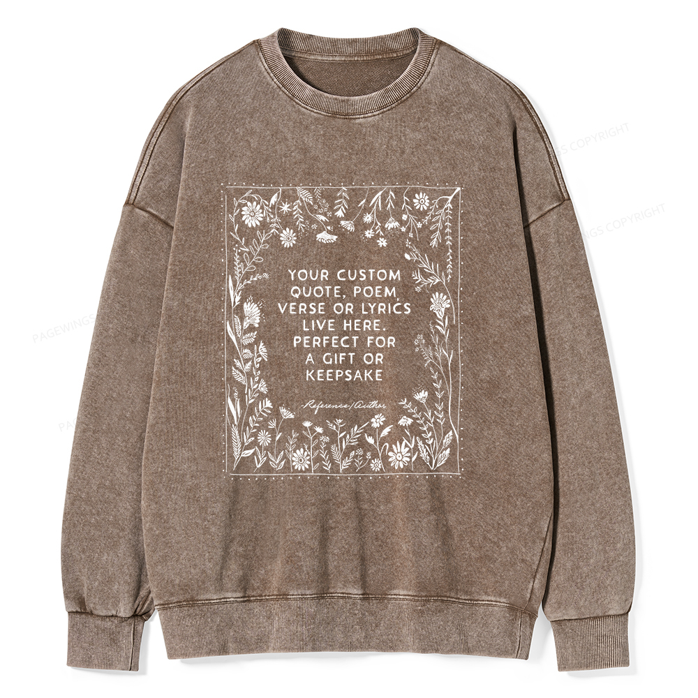 Pagewings Personalized  Quote Unisex Washed Sweatshirt