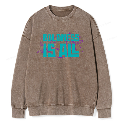 Pagewings Boldness Is All  Unisex Washed Sweatshirt