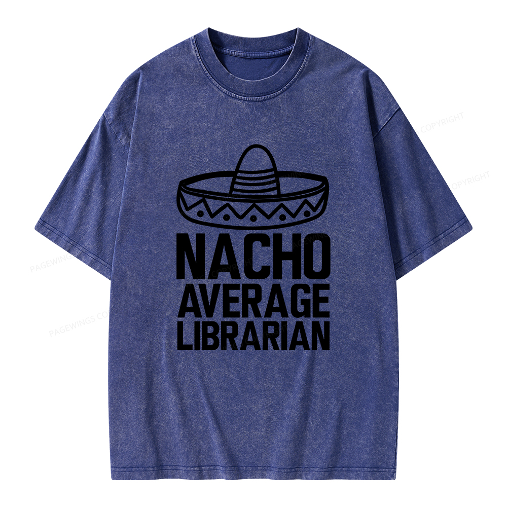 Pagewings Nacho Average Librarian Unisex Washed T-shirt