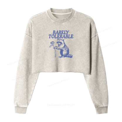 Pagewings Raccoon Barely Tolerable Women Washed Crop Sweatshirt