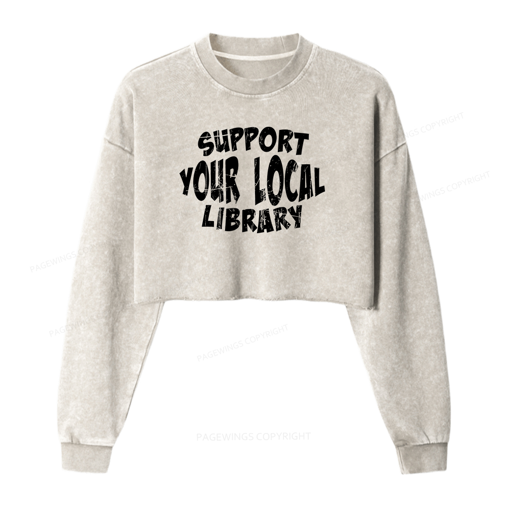 Pagewings Support Your Local Library Women Washed Crop Sweatshirt