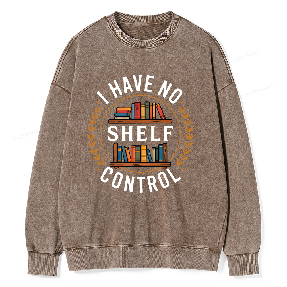 Pagewings I Have No Shelf Control Unisex Washed Sweatshirt