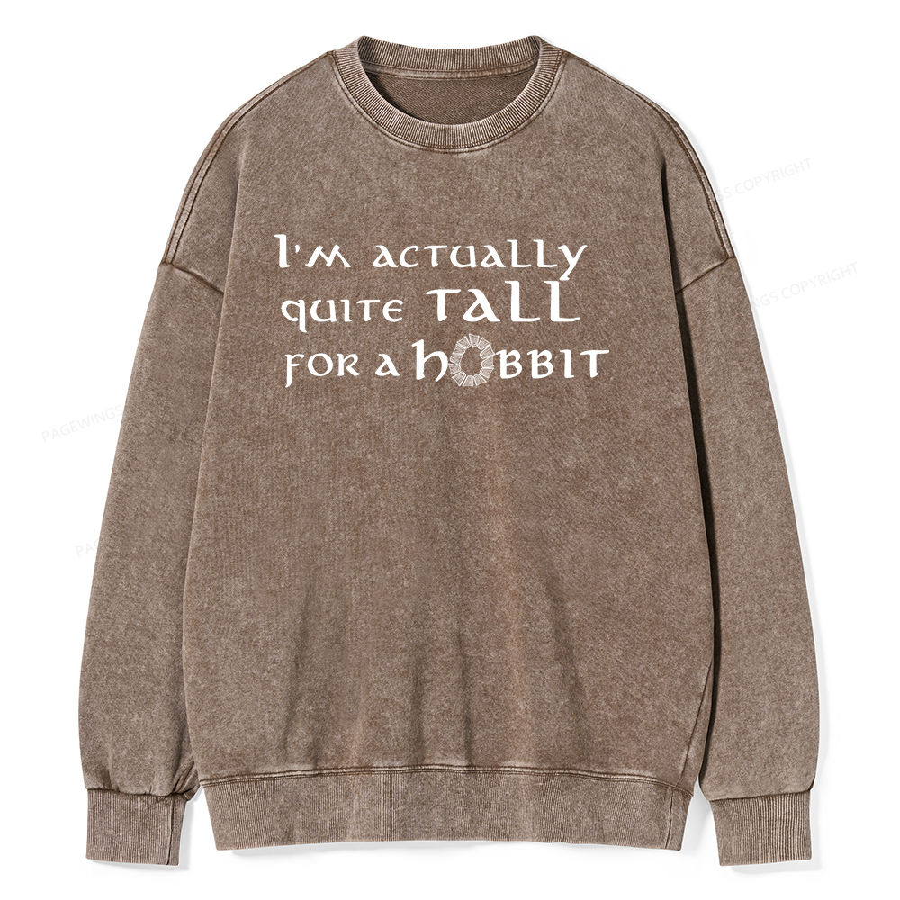 Pagewings I'm Actually Quite Tall Unisex Washed Sweatshirt