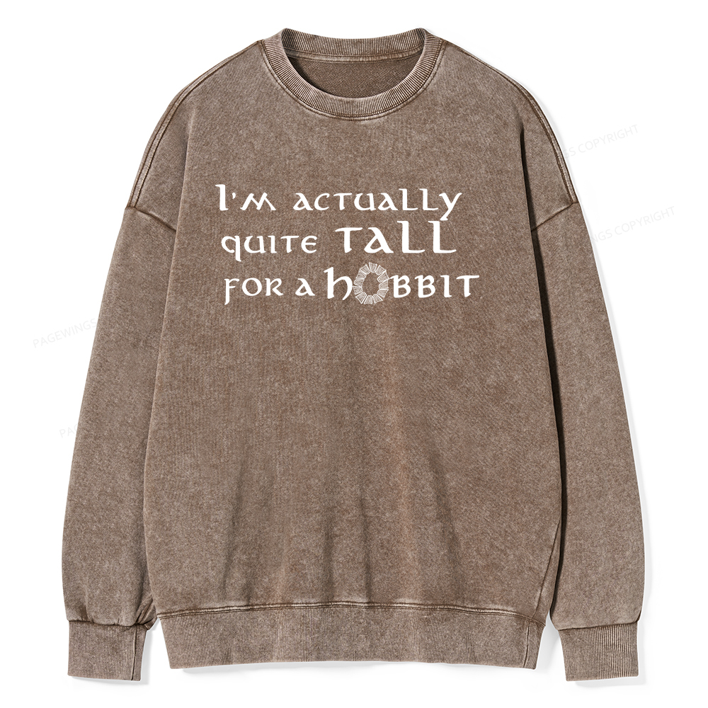 Pagewings I'm Actually Quite Tall Unisex Washed Sweatshirt