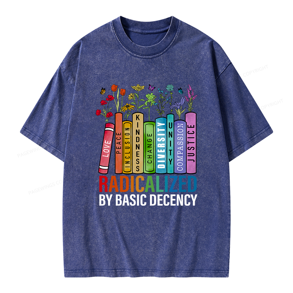 Pagewings Radicalized by Basic Decency Unisex Washed T-shirt