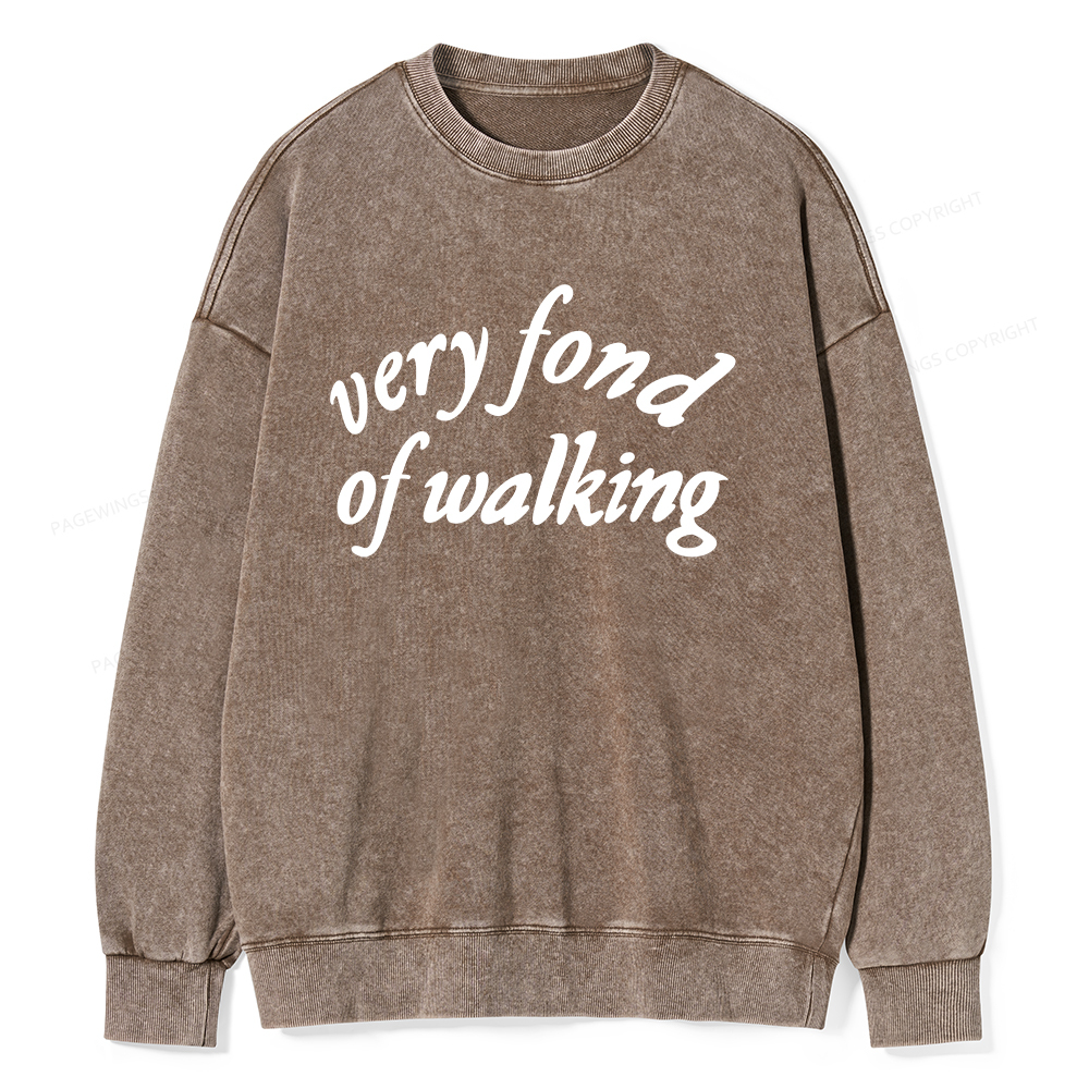 Pagewings Very Fond of Walking Unisex Washed Sweatshirt