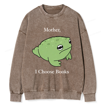 Pagewings Mother I Choose Books Unisex Washed Sweatshirt