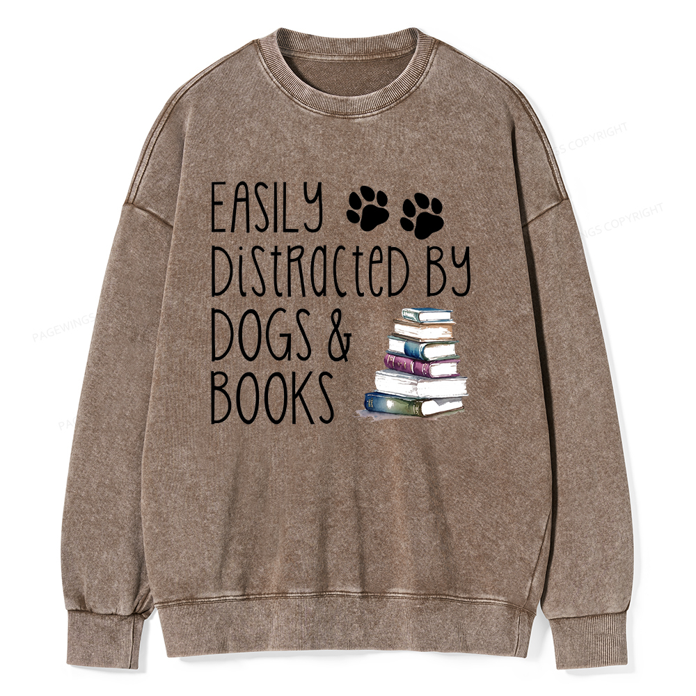 Pagewings Easily Distracted By Dogs And Books Unisex Washed Sweatshirt
