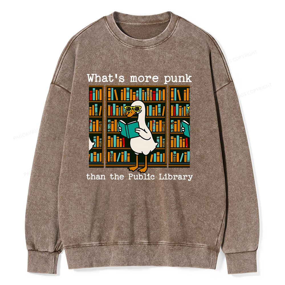 Pagewings What’s More Punk Than the Public Library Unisex Washed Sweatshirt