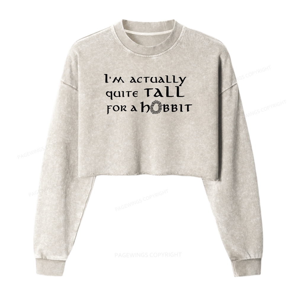 Pagewings I'm Actually Quite Tall Women Washed Crop Sweatshirt