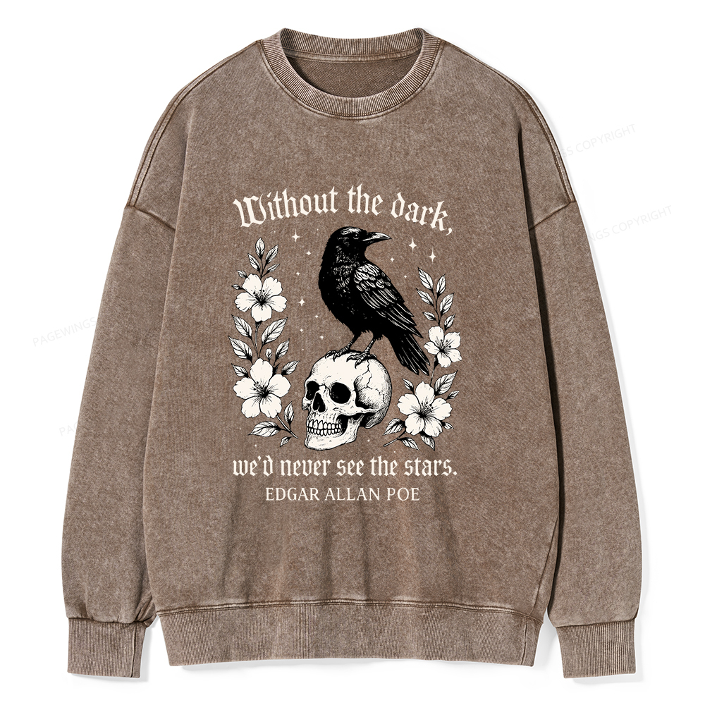 Pagewings Without The Dark Unisex Washed Sweatshirt