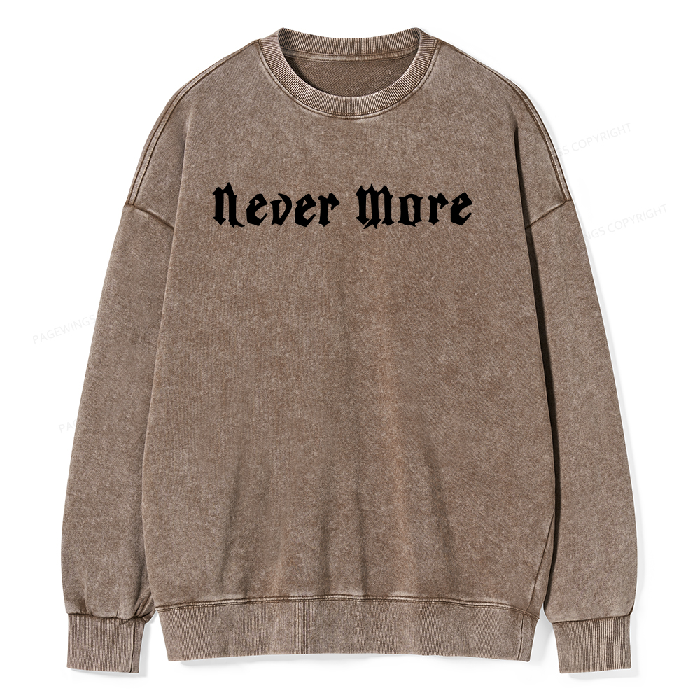 Pagewings Never More Unisex Washed Sweatshirt