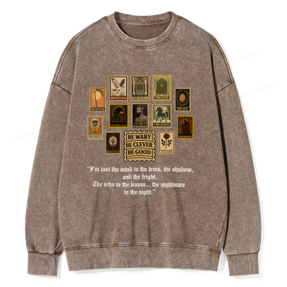 Pagewings Be Wary Be Clever Be Good Unisex Washed Sweatshirt