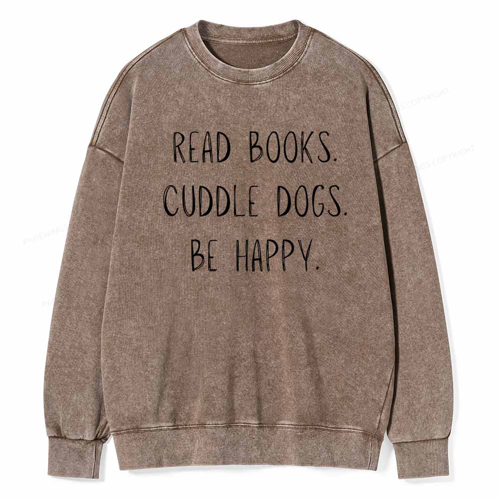 Pagewings Cuddle Dogs Be Happy Unisex Washed Sweatshirt