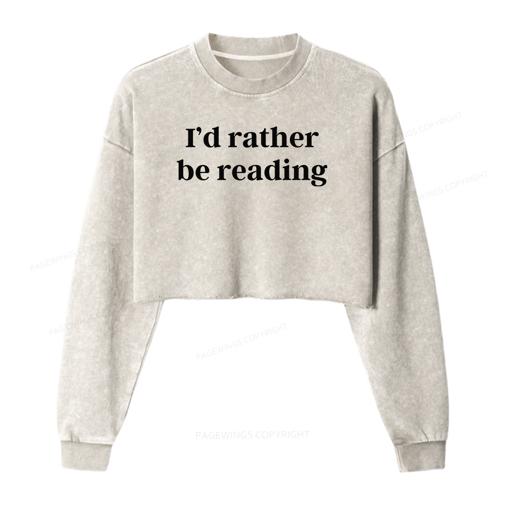 Pagewings I'd Rather Be Reading Women Washed Crop Sweatshirt