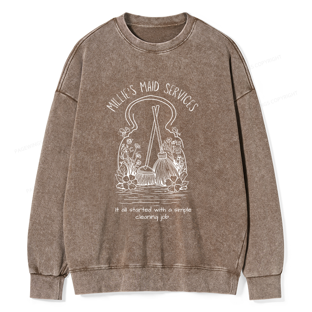 Pagewings It All Started With A Simple Cleaning Job Unisex Washed Sweatshirt
