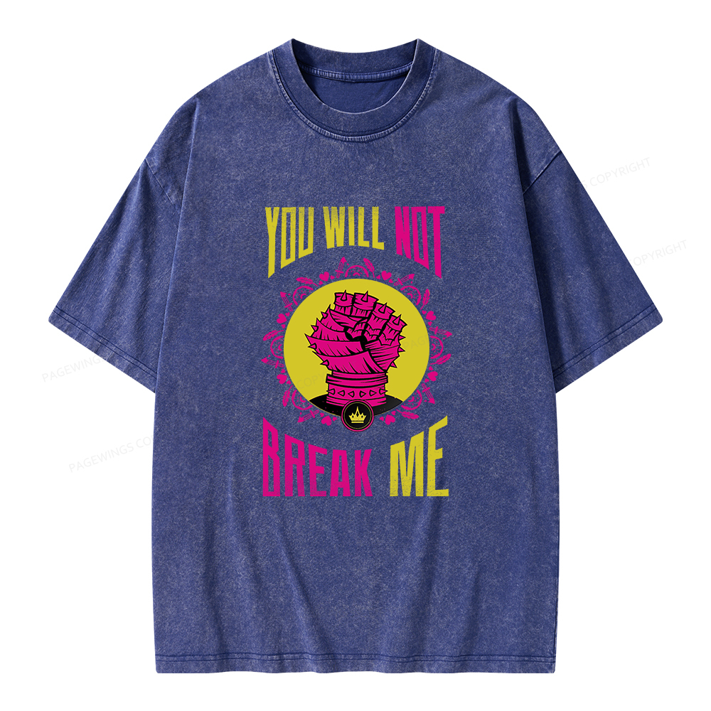Pagewings You Will Not Break Me Unisex Washed T-shirt