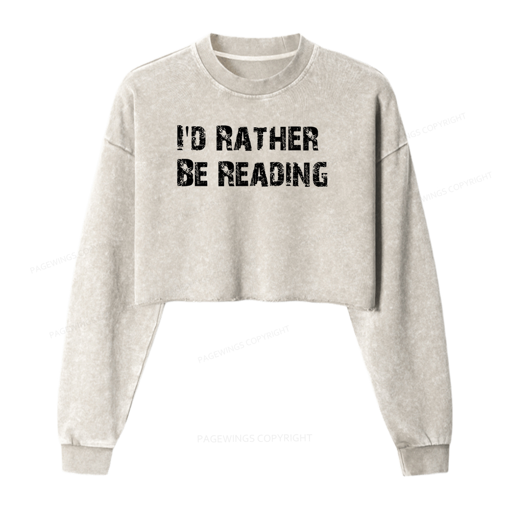 Pagewings I'd Rather Be Reading Women Washed Crop Sweatshirt