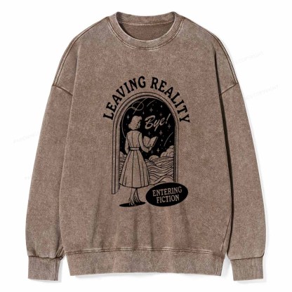 Pagewings Leaving Reality Entering Fiction Shirt Unisex Washed Sweatshirt
