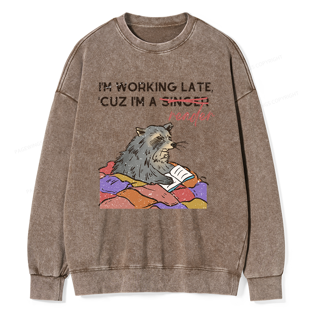 Pagewings I'm Working Late Unisex Washed Sweatshirt