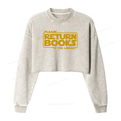 Pagewings Please Return Books To The Library Washed Crop Sweatshirt