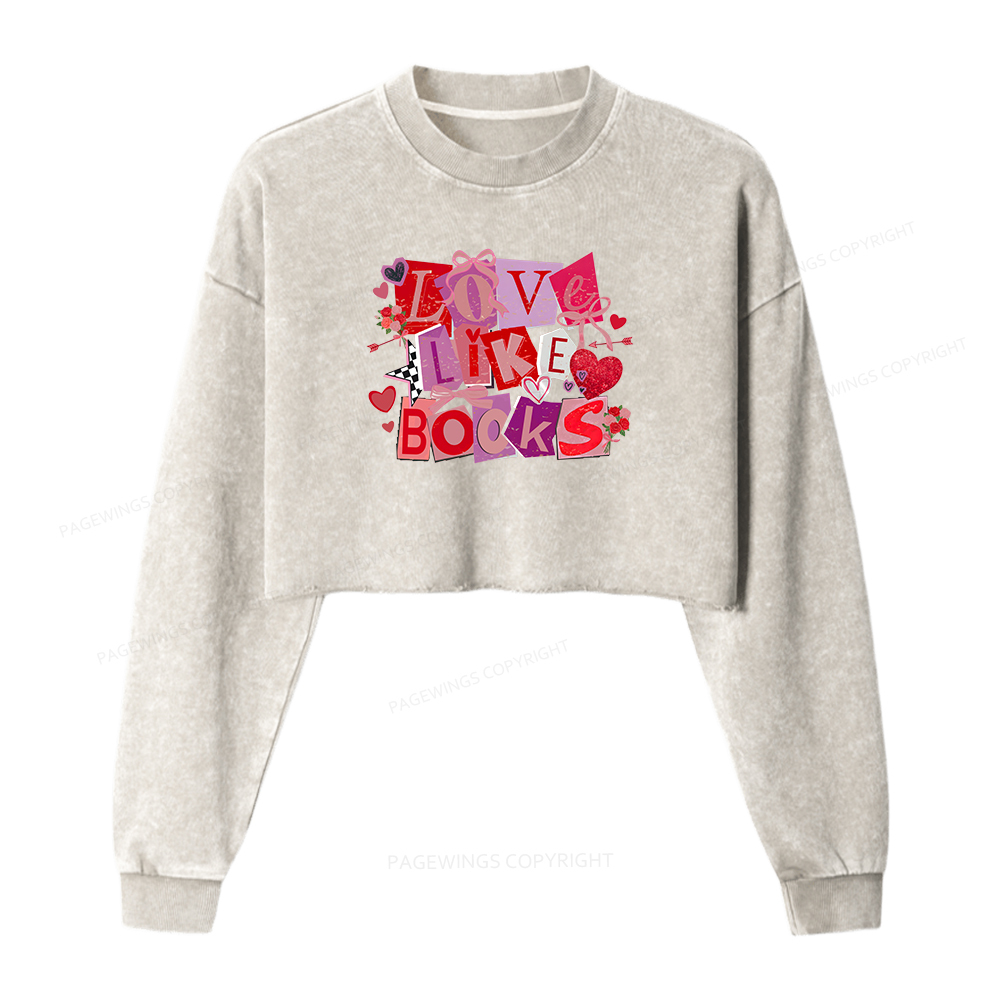 Pagewings Love Like Books Washed Crop Sweatshirt