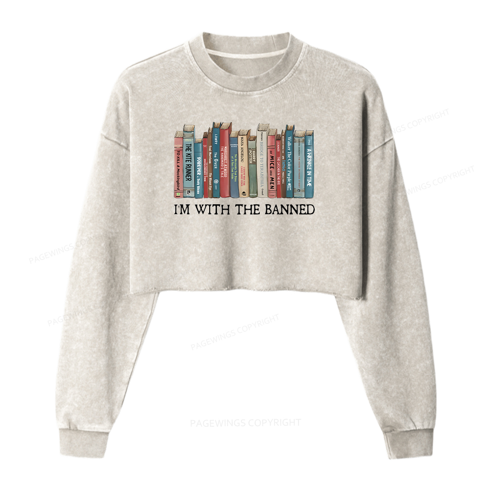 Pagewings I'm With The Banned Washed Crop Sweatshirt
