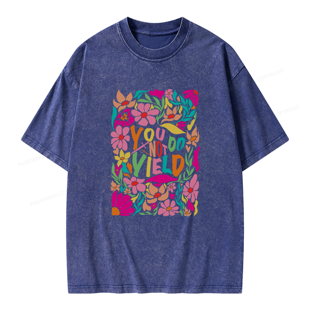 Pagewings You Do Not Yield Unisex Washed T-shirt