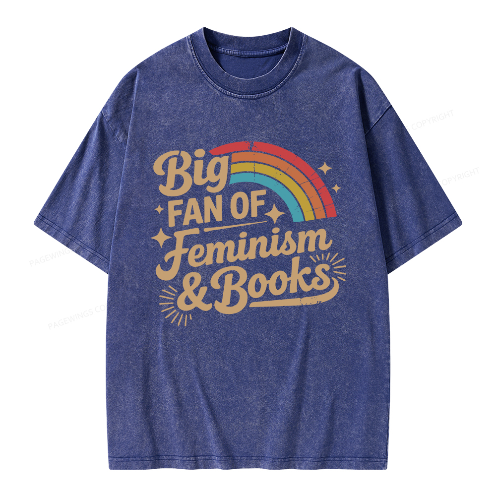 Pagewings Big Fan Of Feminism & Books Unisex Washed T-shirt