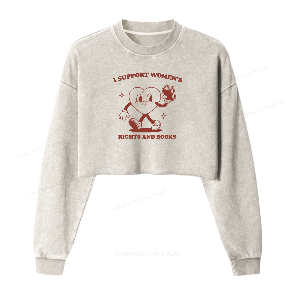 Pagewings I Support Women's Rights And Books Washed Crop Sweatshirt
