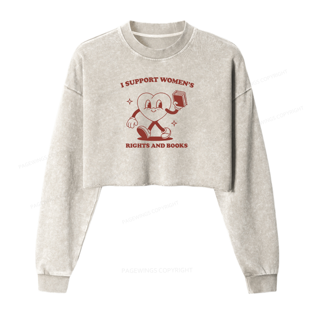 Pagewings I Support Women's Rights And Books Washed Crop Sweatshirt