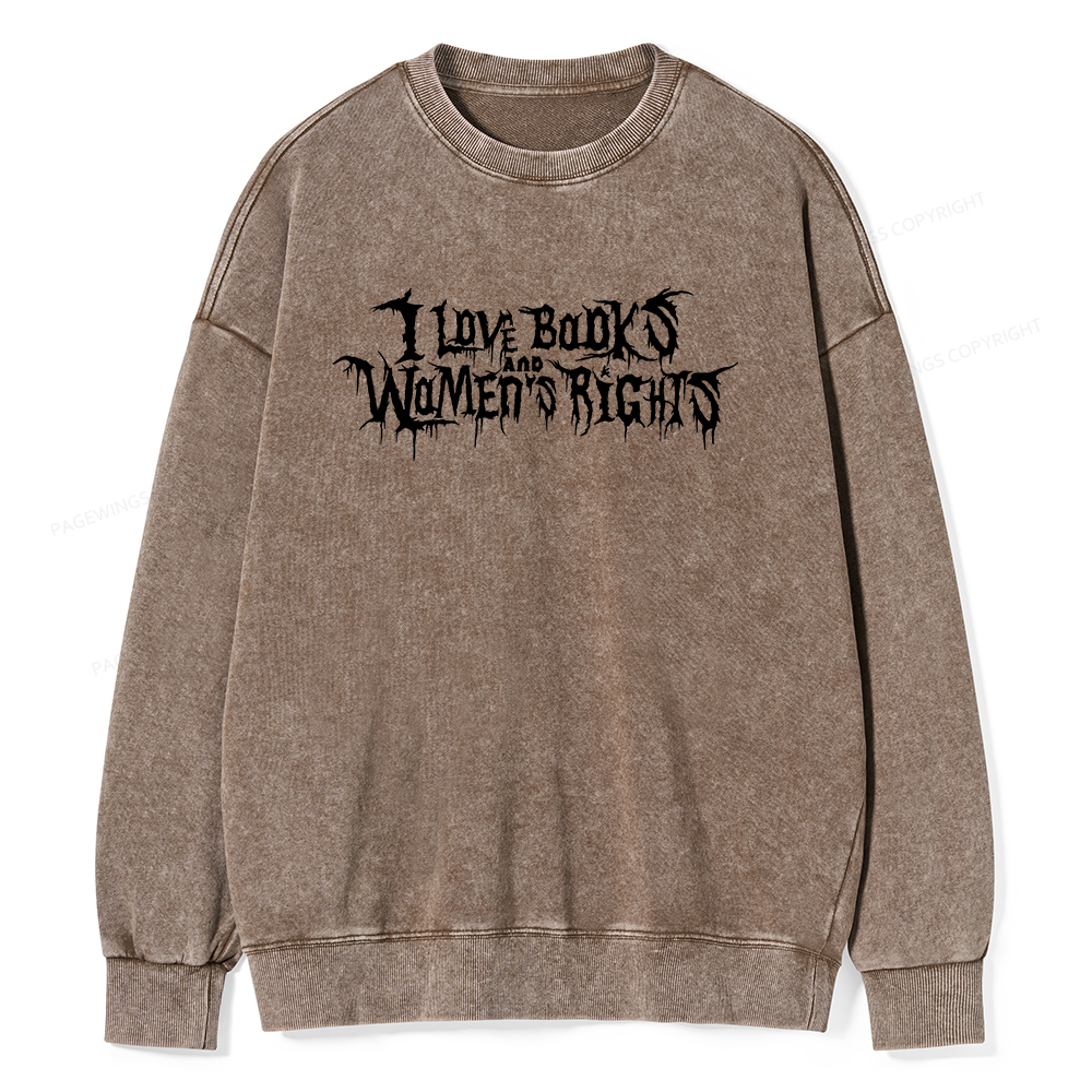 Pagewings I Love Books And Women's Rights Unisex Washed Sweatshirt