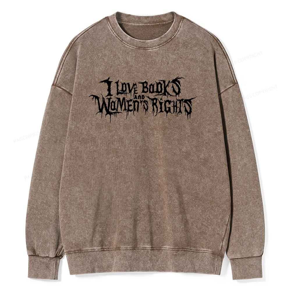 Pagewings I Love Books And Women's Rights Unisex Washed Sweatshirt