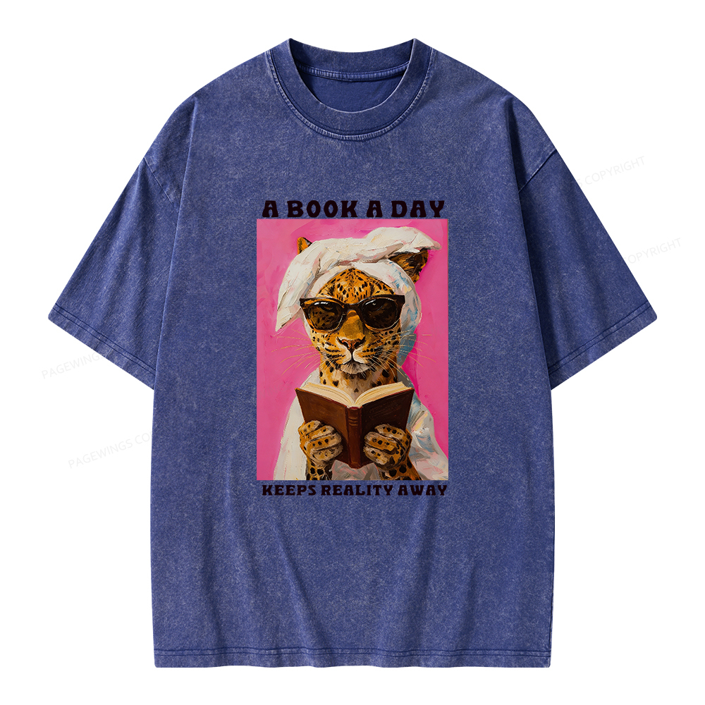 Pagewings A Book A Day Keeps Reality Away Unisex Washed T-shirt