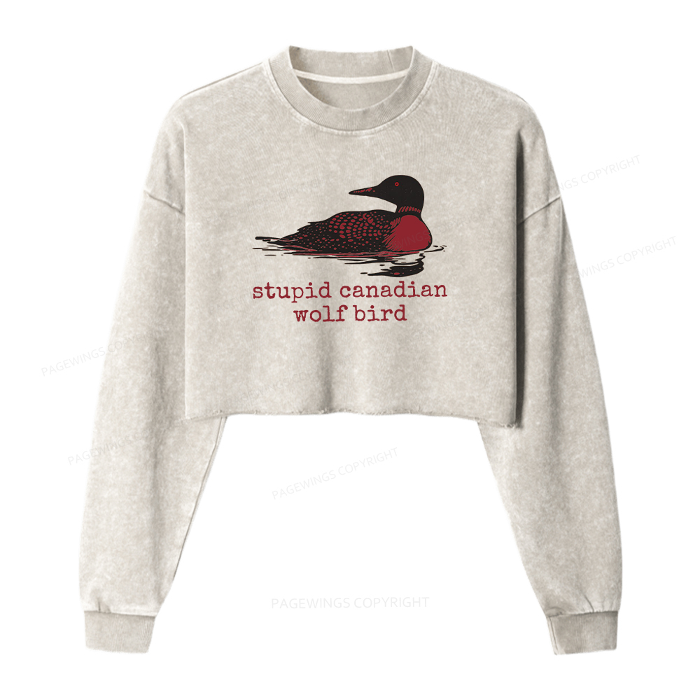Pagewings Stupid Canadian Wolf Bird Washed Crop Sweatshirt