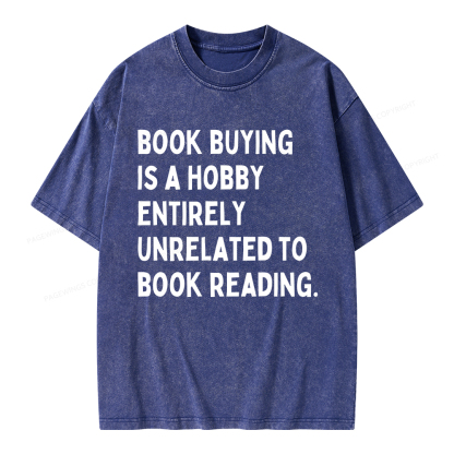 Pagewings Book Buying Is A Hobby Unisex Washed T-shirt
