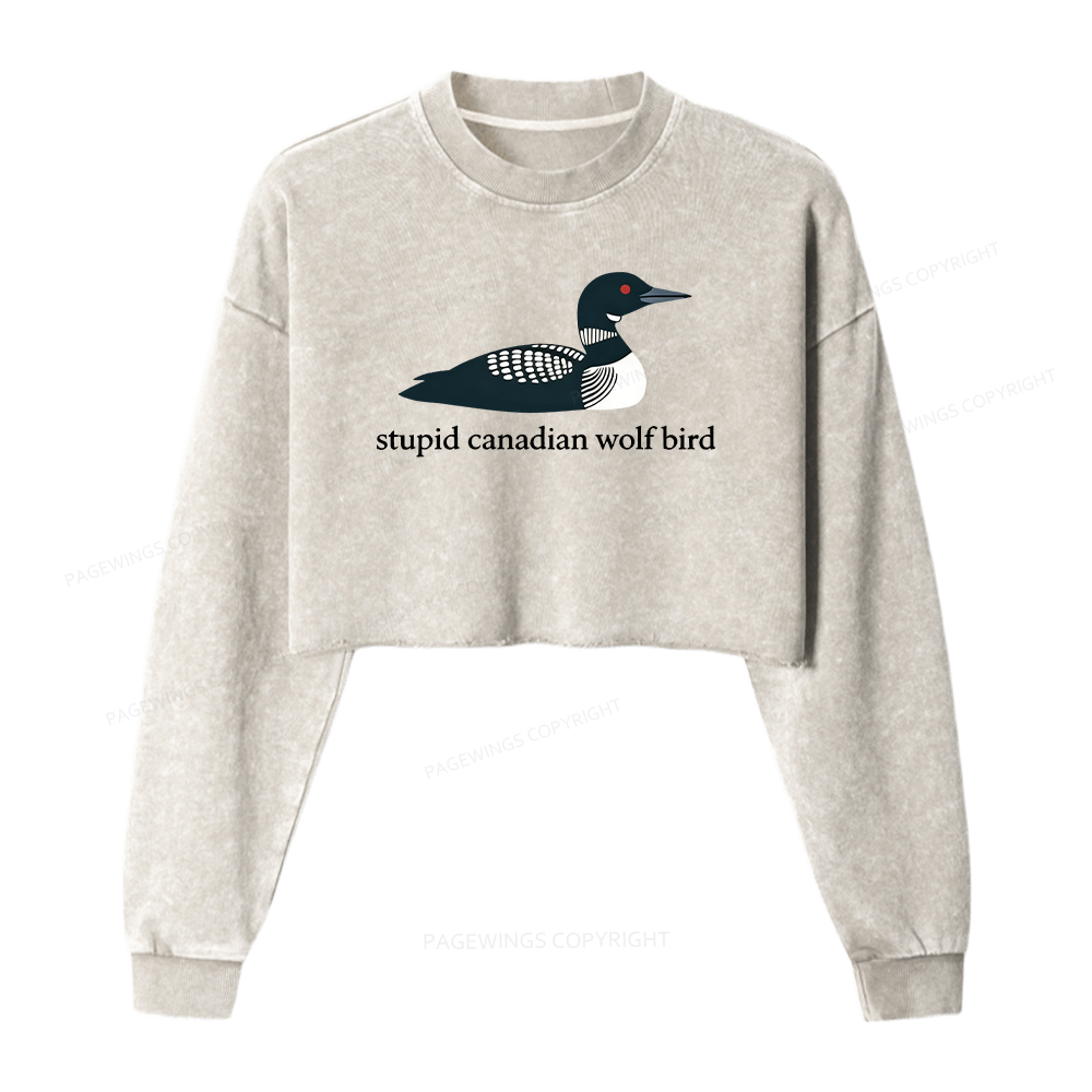 Pagewings Stupid Canadian Wolf Bird Washed Crop Sweatshirt