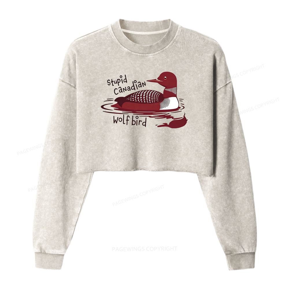 Pagewings Stupid Canadian Wolf Bird Washed Crop Sweatshirt