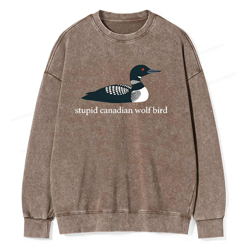 Pagewings Stupid Canadian Wolf Bird Unisex Washed Sweatshirt