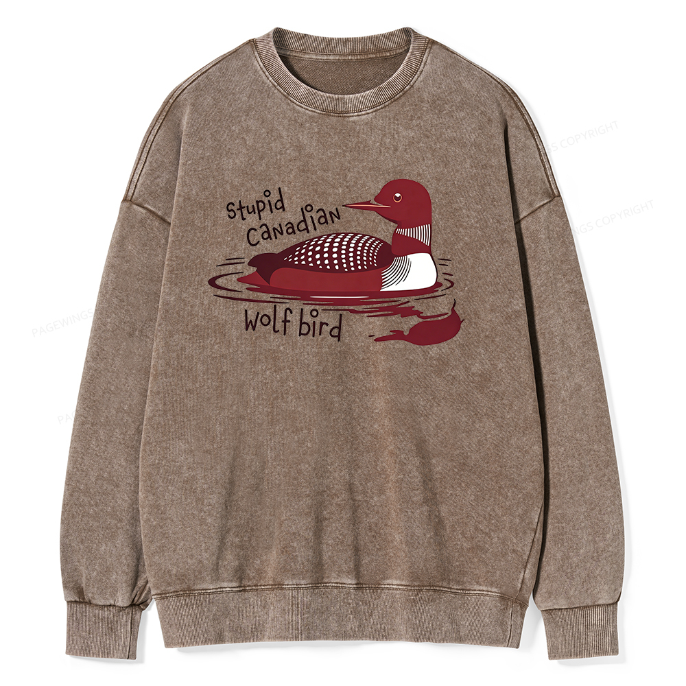 Pagewings Stupid Canadian Wolf Bird Unisex Washed Sweatshirt