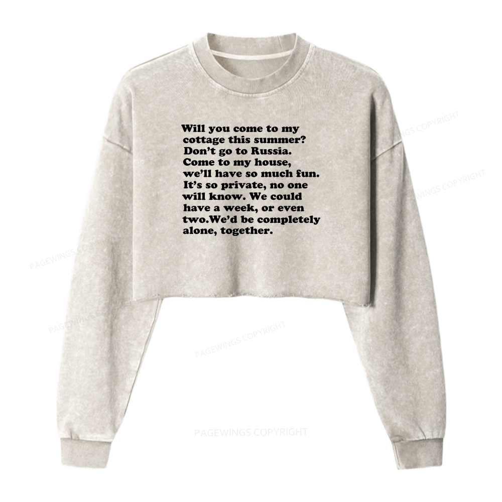 Pagewings Will You Come to The Cottage Washed Crop Sweatshirt
