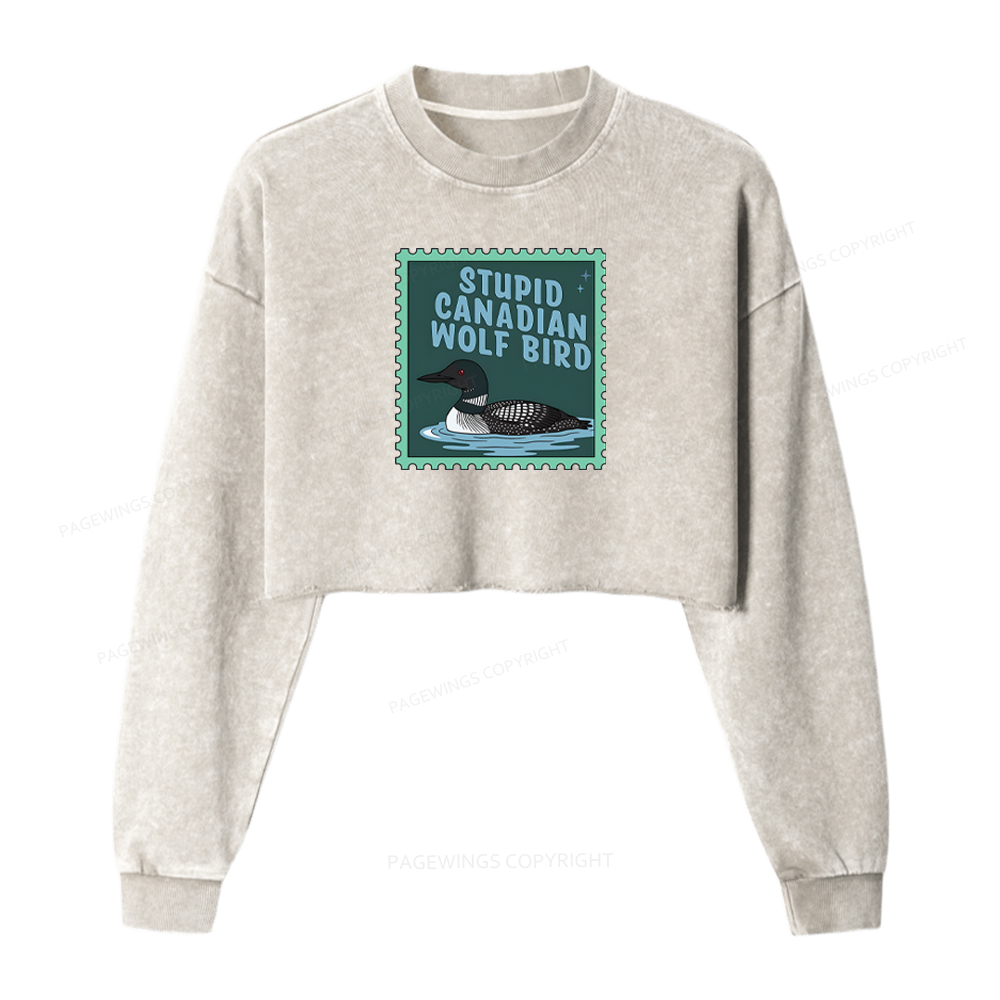 Pagewings Stupid Canadian Wolf Bird Washed Crop Sweatshirt