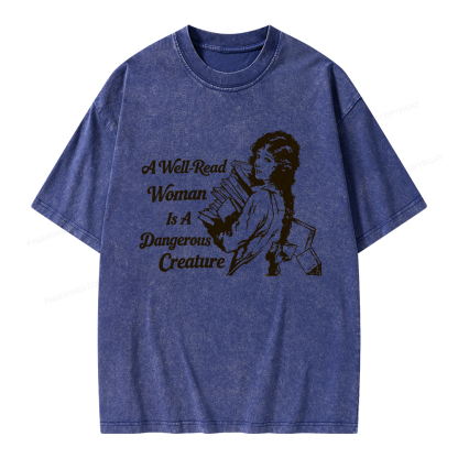 Pagewings A Well-Read Woman Is A Dangerous Creature Unisex Washed T-shirt